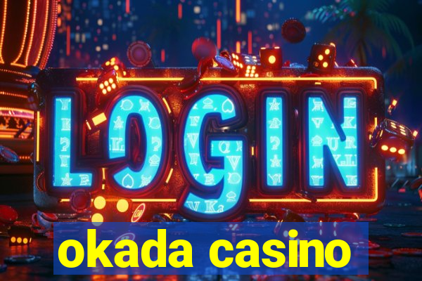 okada casino