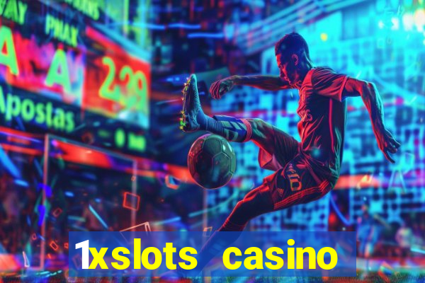 1xslots casino promo code