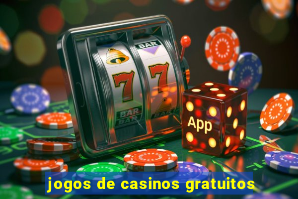 jogos de casinos gratuitos