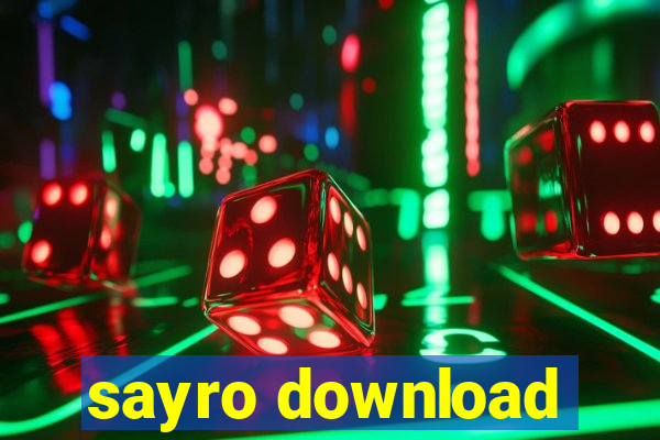 sayro download