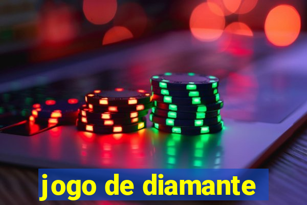 jogo de diamante