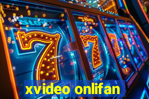 xvideo onlifan