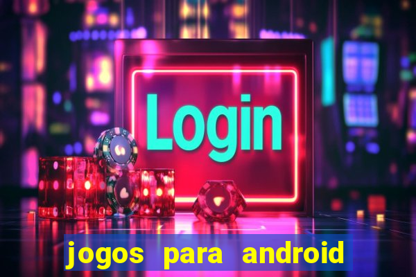 jogos para android em apk