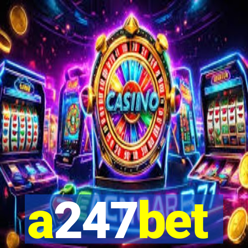 a247bet