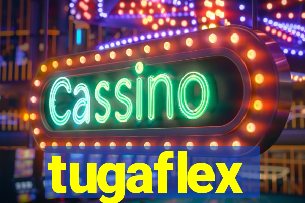 tugaflex