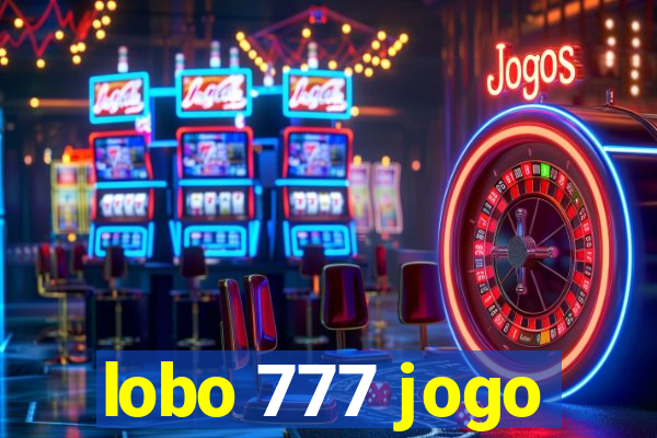 lobo 777 jogo