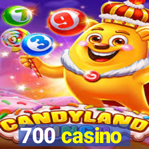 700 casino