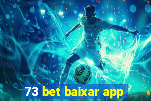 73 bet baixar app