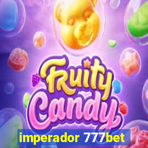 imperador 777bet