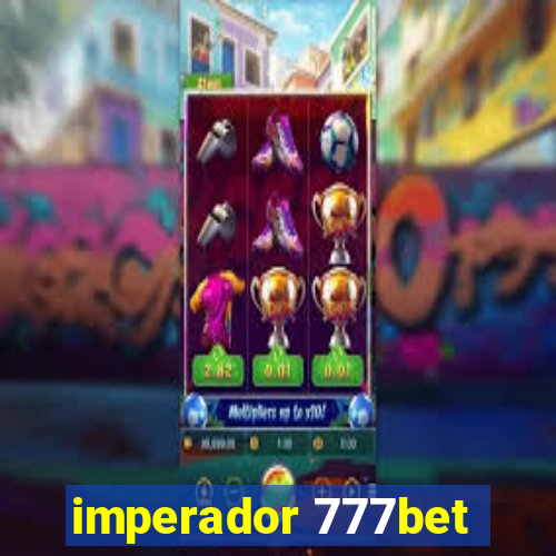 imperador 777bet