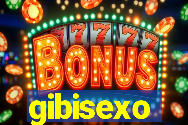 gibisexo