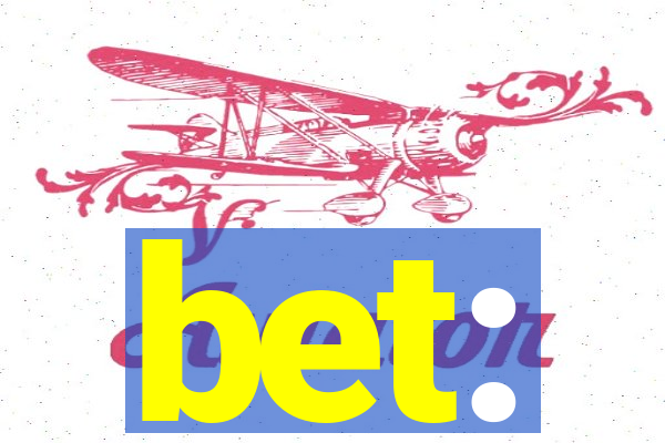 bet: