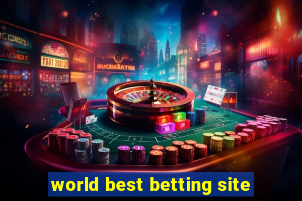 world best betting site