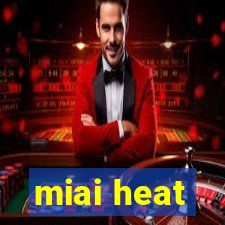 miai heat