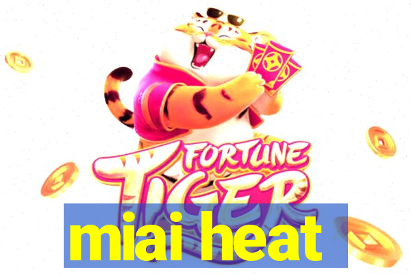 miai heat