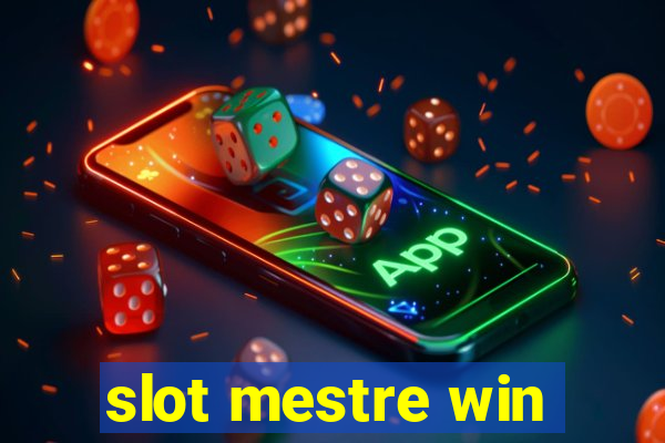 slot mestre win