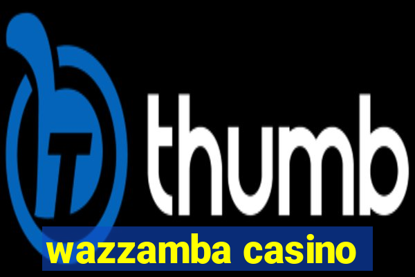 wazzamba casino