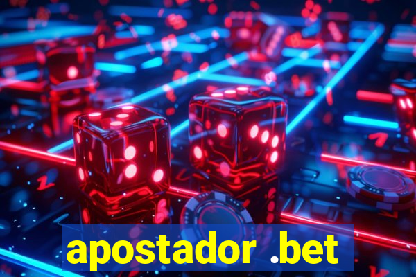 apostador .bet