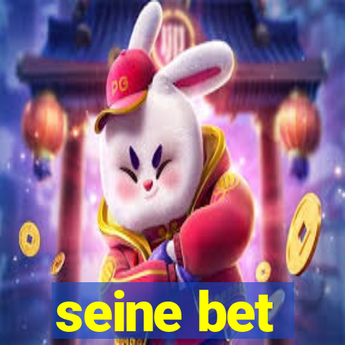 seine bet