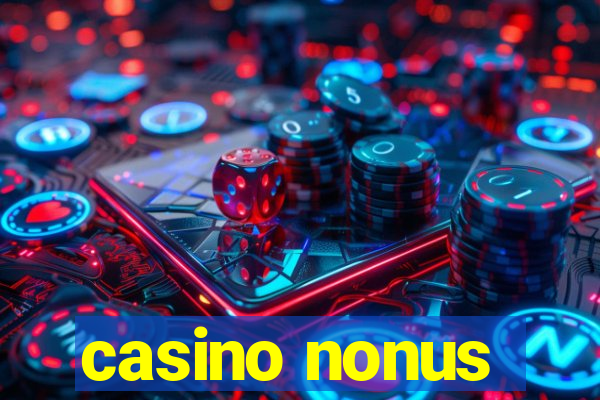 casino nonus