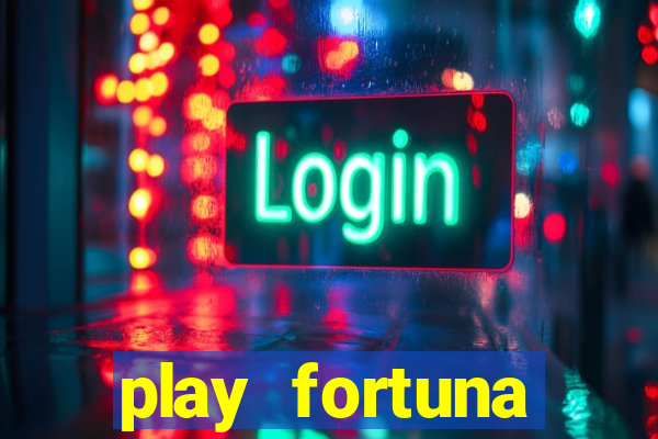 play fortuna código b?nus