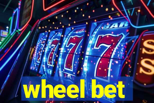 wheel bet