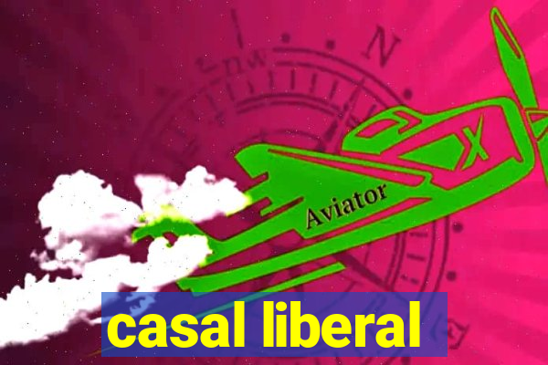 casal liberal