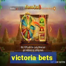 victoria bets