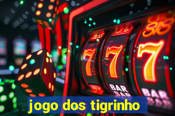 jogo dos tigrinho