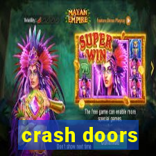 crash doors