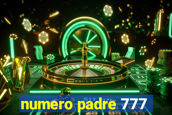 numero padre 777