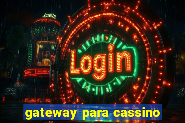 gateway para cassino