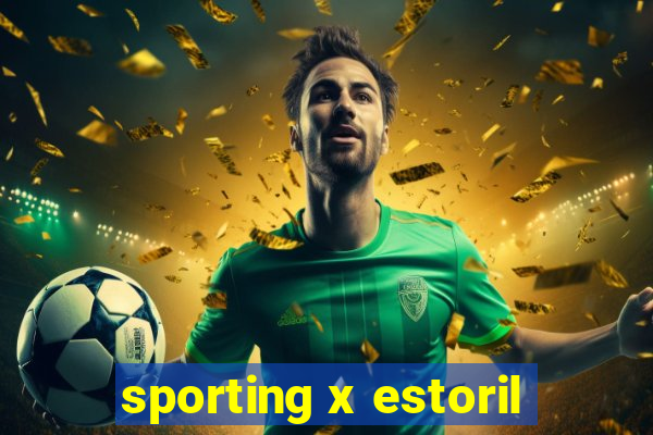 sporting x estoril