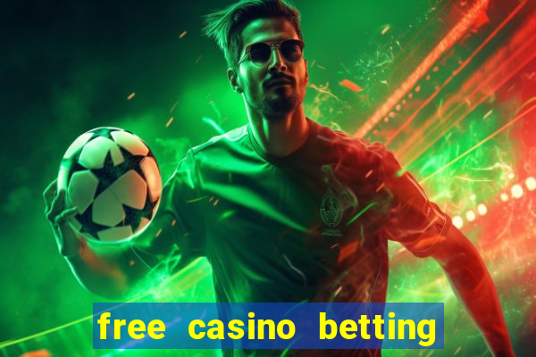 free casino betting no deposit