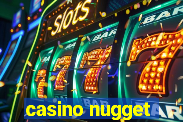 casino nugget