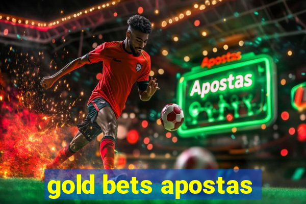 gold bets apostas