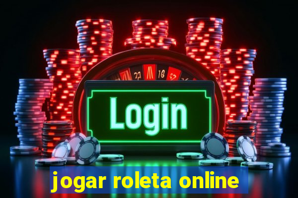 jogar roleta online