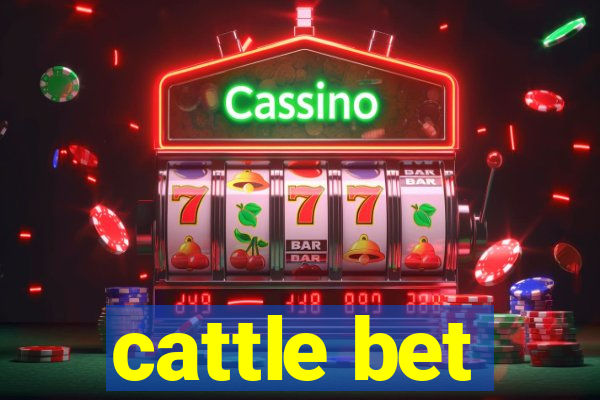 cattle bet