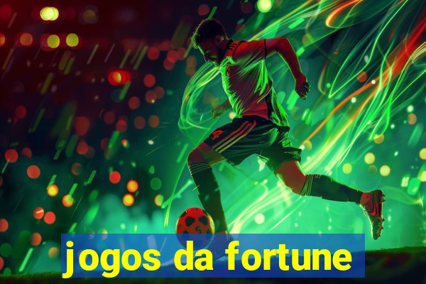 jogos da fortune