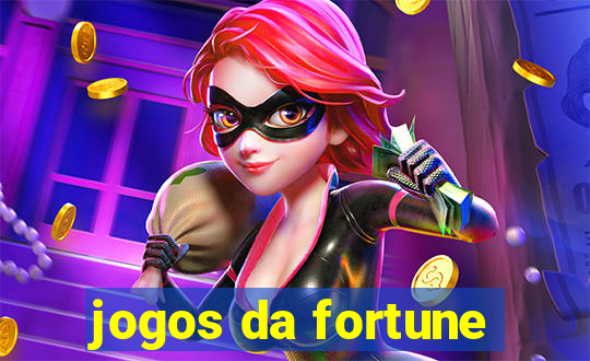 jogos da fortune