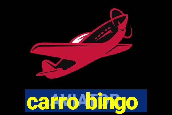 carro bingo