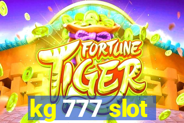 kg 777 slot