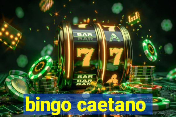 bingo caetano