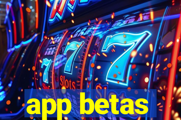 app betas