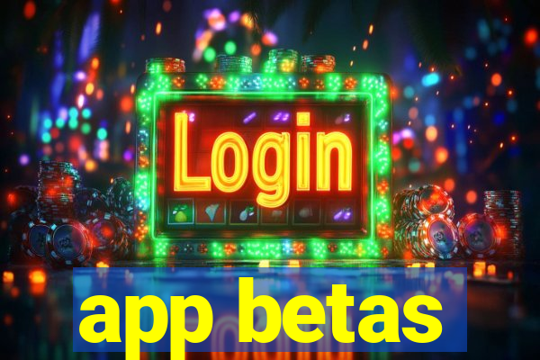 app betas