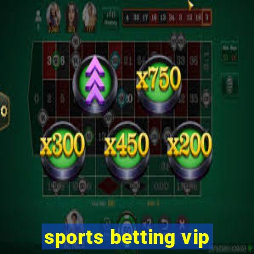 sports betting vip