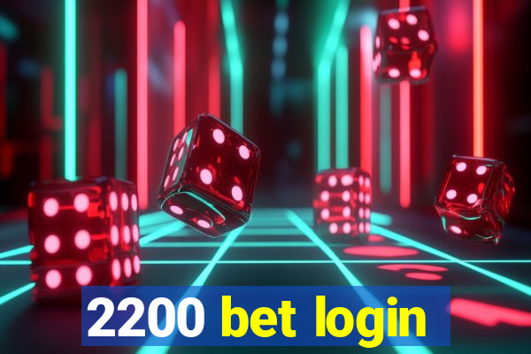 2200 bet login