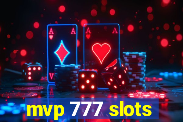 mvp 777 slots