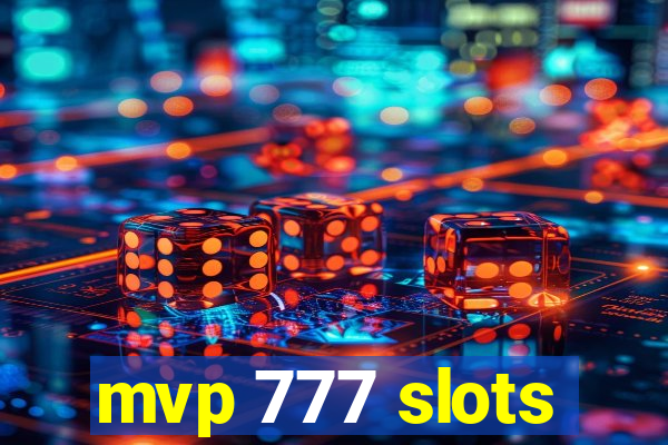 mvp 777 slots