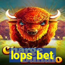 lops bet